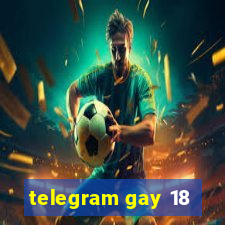 telegram gay 18